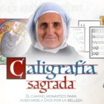Caligrafía Sagrada, curso online de SACROS con la Hermana Misericordia